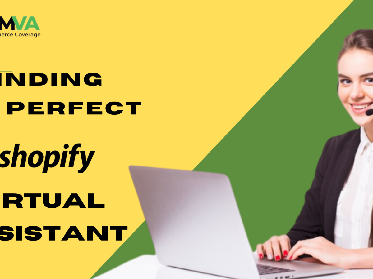 Finding the Perfect Shopify Virtual Assistant